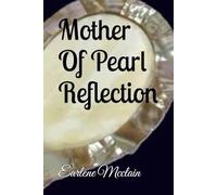 Mother Of Pearl Reflection
