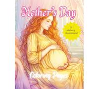 Mother’s Day Coloring Pages Book