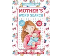Mother’s Day Word Search for Adults: 2000+ Fun and Relaxing Words | Mother's day Themed Word Find Puzzles for Seniors & Moms with Solutions