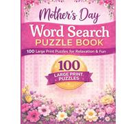 Mother’s Day Word Search Puzzle Book for Adults & Seniors 100 Large Print Puzzles to Celebrate Mom | Easy to Medium Difficulty | Relaxing Brain Games ... (Studio Page Designs Word Search Collection)