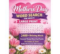 Mother’s Day Word Search Puzzle Book: Relaxing and Fun Word Finds for Moms, Teens & Seniors - Large Print Edition