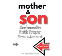 Mother & Son: Anchored in Faith Prayer Swap Journal