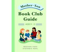 Mother-Son Book Club Guide (ABC See, Hear, Do)
