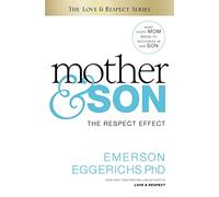 Mother & Son: The Respect Effect