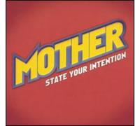 Mother - State Your Intention