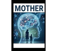 Mother: The Architecture of Belonging (The Quadrilateral: A Geometry of the Human Soul)