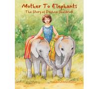 Mother To Elephants: The Story of Daphne Sheldrick -A picture book celebrating the life of a pioneer in elephant care. It’s a wonderful story for Kids 6-9 (perfect for your nature loving child).