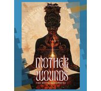 Mother Wounds: The Womb Remembers