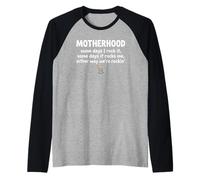 Motherhood Some Days I Rock It Some Days It Rocks Me Camiseta Manga Raglan