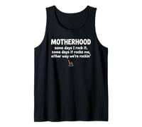 Motherhood Some Days I Rock It Some Days It Rocks Me Camiseta sin Mangas