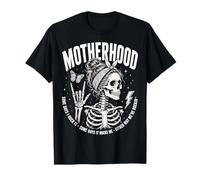 Motherhood Some Days I Rock It Some Days It Rocks Me Skull Camiseta