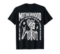 Motherhood Some Days I Rock It Some Days It Rocks Me Skull Camiseta
