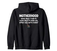 Motherhood Some Days I Rock It Some Days It Rocks Me Sudadera con Capucha