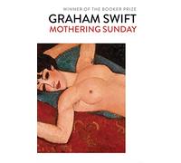 Mothering Sunday: a romance