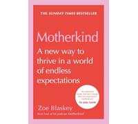 Motherkind – Conviértete en la madre más feliz y segura – Bestseller Sunday Times 2026