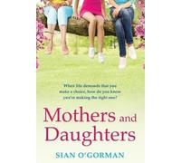 Mothers and Daughters: A beautiful Irish uplifting family drama of love, life and destiny