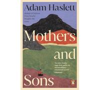 Mothers and Sons: A highly anticipated American novel about a family estranged for many years - and the secret that kept them apart