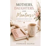 Mothers, Daughters, and Mentors