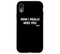 Mother's Day, Miss You Mom I Really Miss You Carcasa para iPhone XR