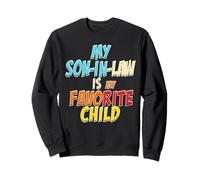 Mothers Day My Son in Law Is My Favorite Child Fathers Day Sudadera