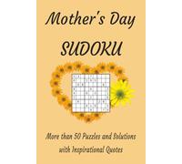 Mother's Day Sudoku: With Inspirational Quotes