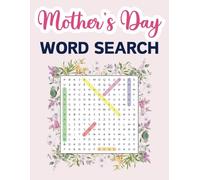 Mother's Day Word Search: 100 Puzzles With 1000 Words To Keep The Brain Active And Anxiety Relief
