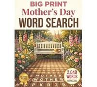 Mother's Day Word Search: 102 BIG Print Themed Puzzles for Adults and Seniors | A Heartfelt Gift for Mom and Grandma | 2,040 Words | Solutions Included