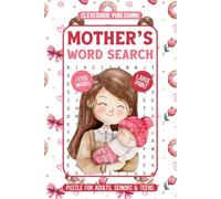 Mother's day Word Search 1700+ Words: Large Print Relaxing Word Find Puzzles for Adults, Women, and Seniors, Activity Book with Solutions