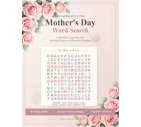Mother's Day Word Search: A Heartfelt Large Print Gift: Relaxing Puzzles for Mom and Grandma