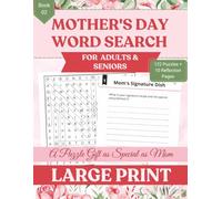 Mother's Day Word Search for Adults and Seniors: Relax, Smile & Unwind - A Joyful Stress Relief Puzzle Gift for Mom (Word Search Large Print for Seniors and Adults)