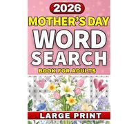 Mother's Day Word Search Puzzle Book: A Thoughtful Gift for Mothers | Large Print Relaxing Puzzles Featuring Love, Family and Feel Good Themes