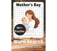 Mother's Day Word Search Puzzle Book: Easy to Read Print | 6 x 9 inches, 144 pages | 70+ puzzles - Gift for Vacations, Holidays, and Relaxing Times