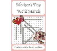 Mother's Day Word Search Puzzle Book: Word Searches with Easy-to-Read print all about Mother's Day, Family, Traditions and More | 6x9 inches, 110 ... Gift for Vacations, Holidays, and Free Times.