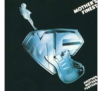 Mothers Finest - Another Mother Further