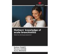 Mothers' knowledge of acute bronchiolitis: Maternity discharge assessment