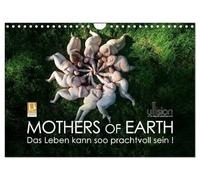Mothers of Earth, das Leben kann soo prachtvoll sein ! (Wandkalender 2026 DIN A4 quer), CALVENDO Monatskalender: Die naürliche Kraft und Schönheit fülliger Frauen