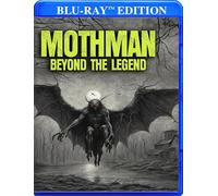 Mothman: Beyond The Legend