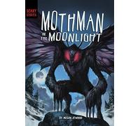 Mothman in the Moonlight (Scary Stories)