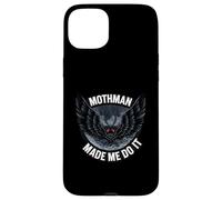 Mothman Made Me Do It Creepy Cryptid Paranormal Carcasa para iPhone 15 Plus