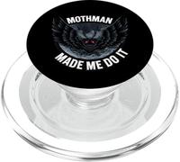 Mothman Made Me Do It Creepy Cryptid Paranormal PopSockets PopGrip para MagSafe