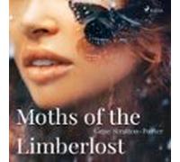 Moths Of The Limberlost