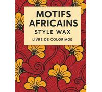Motifs africains style wax livre de coloriage