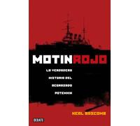 Motín rojo. La verdadera historia del acorazado Potemkin
