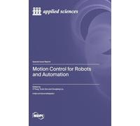 Motion Control for Robots and Automation
