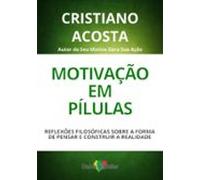 Motivação Em Pílulas (ebook)