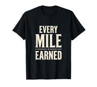 Motivación de maratón de Corredor Ganado por Cada Milla Camiseta
