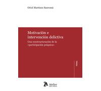 MOTIVACION E INTERVENCION DELICTIVA | Oriol Martinez Sanroma