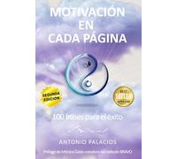 MOTIVACIÓN EN CADA PÁGINA: 100 FRASES PARA EL ÉXITO: 1