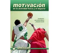 Motivación En La Actividad Física Y El Deporte