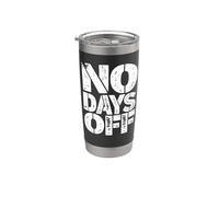 Motivación - No hay días libres Vaso térmico de acero inoxidable de doble pared